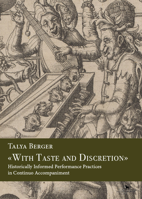 «With Taste and Discretion»: Historically Informed Performance Practices in Continuo Accompaniment